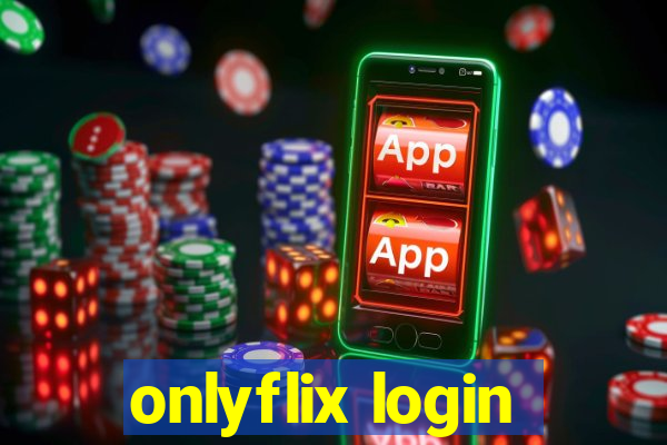 onlyflix login